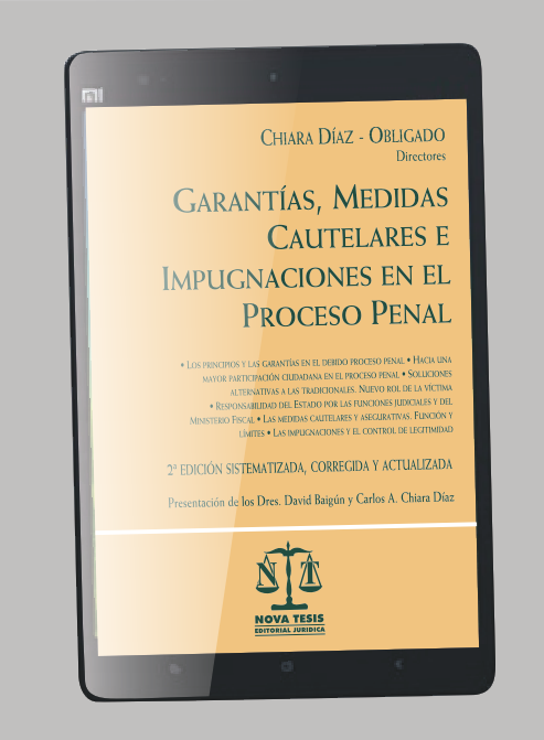 Garantas, medidas cautelares e impugnaciones en el proceso penal
